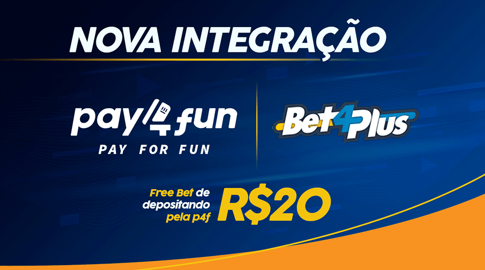 Pay4Fun e Bet4Plus